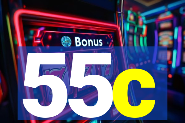 55c