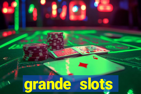 grande slots jackpot louco