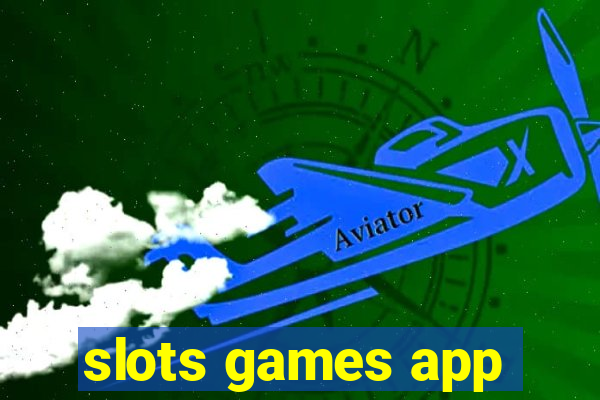 slots games app