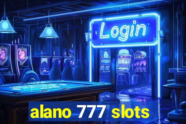 alano 777 slots