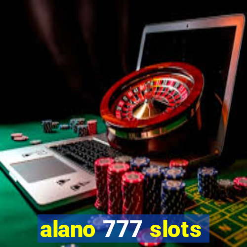 alano 777 slots