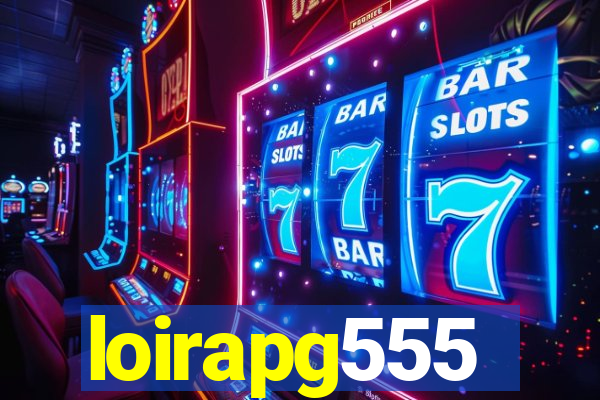 loirapg555