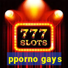 pporno gays