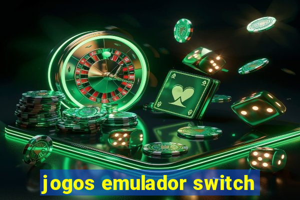 jogos emulador switch