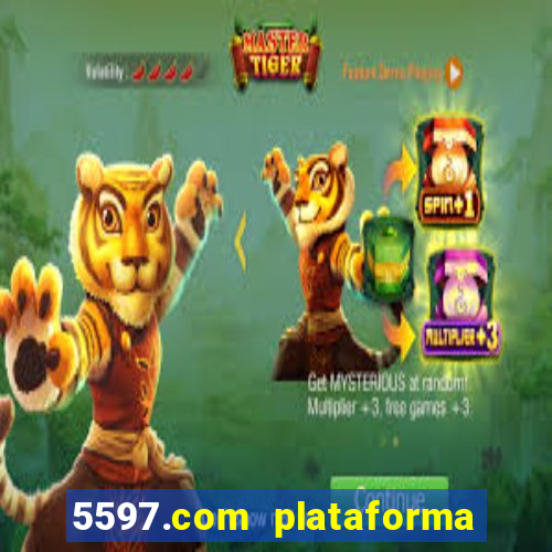 5597.com plataforma de jogos