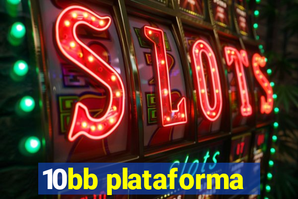 10bb plataforma