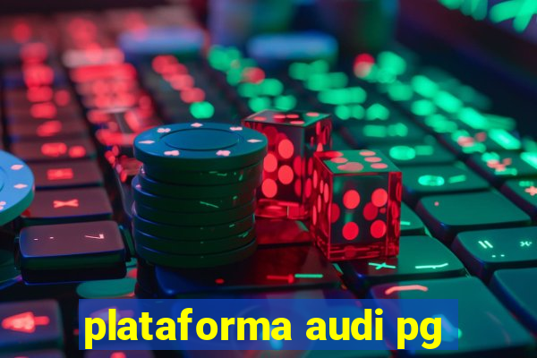 plataforma audi pg