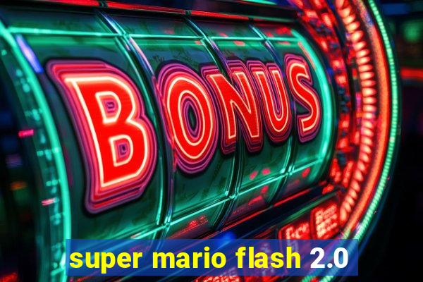 super mario flash 2.0