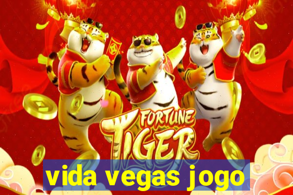 vida vegas jogo