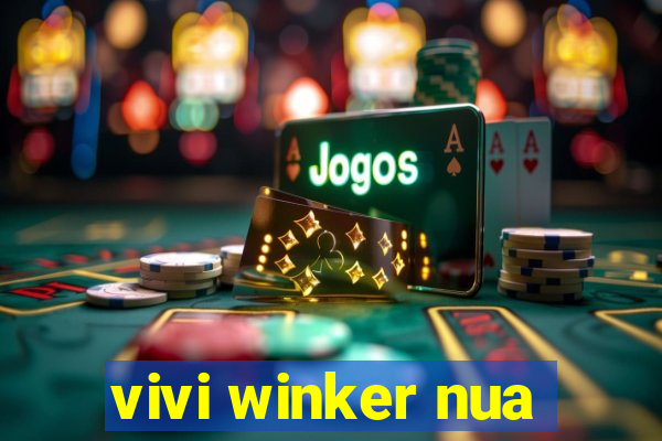 vivi winker nua