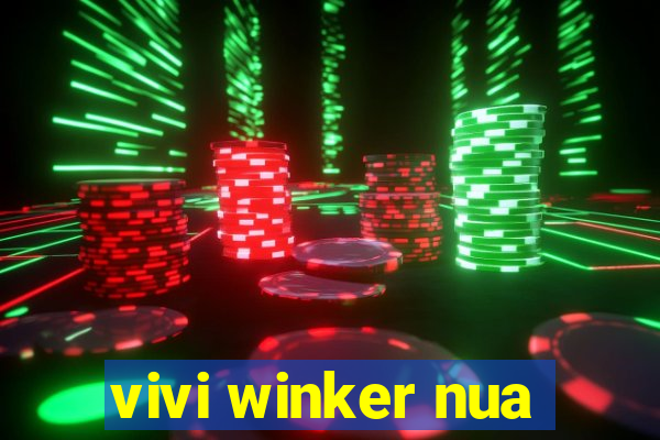 vivi winker nua