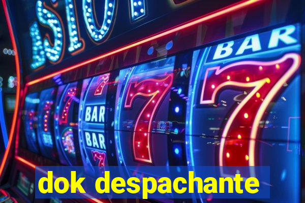 dok despachante