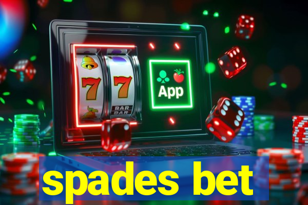 spades bet