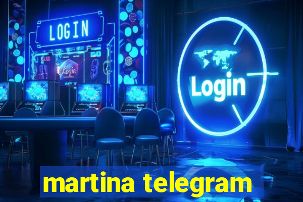 martina telegram