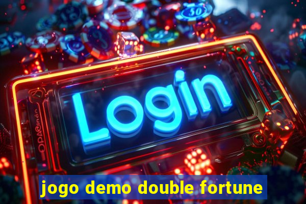 jogo demo double fortune