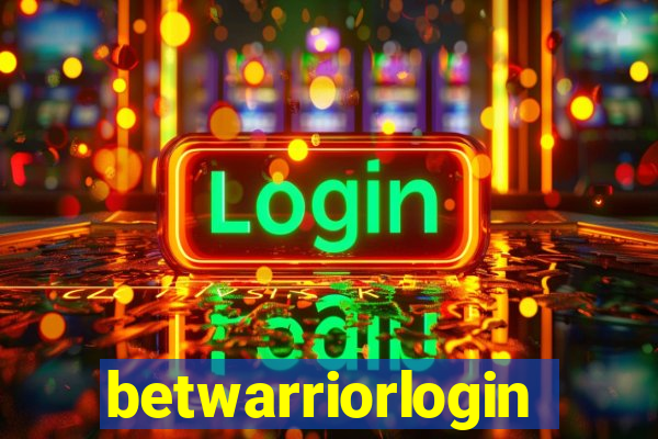 betwarriorlogin