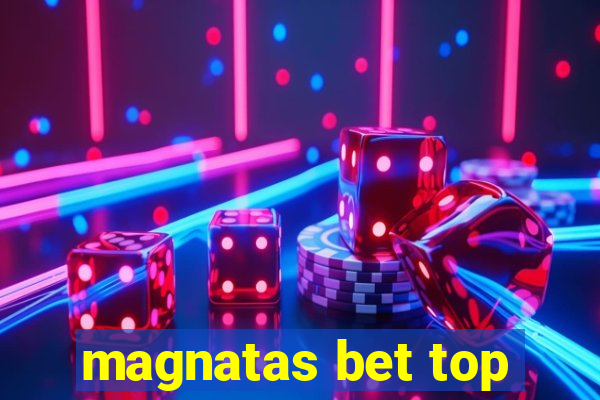 magnatas bet top