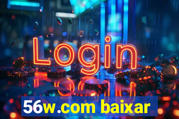 56w.com baixar