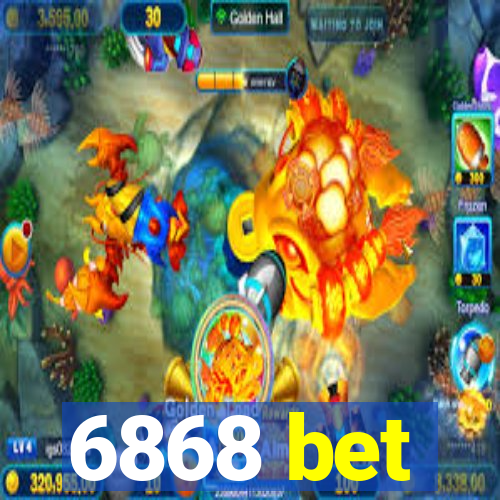 6868 bet