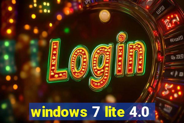 windows 7 lite 4.0