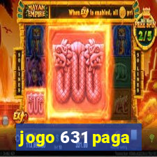 jogo 631 paga