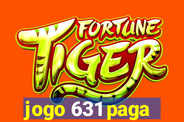 jogo 631 paga