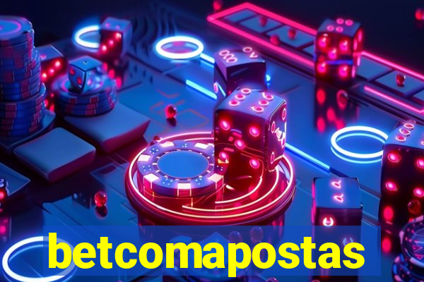 betcomapostas