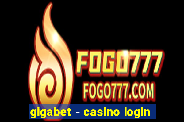 gigabet - casino login