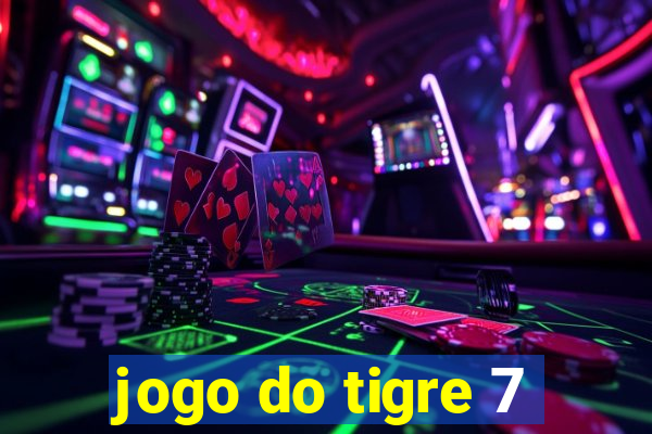 jogo do tigre 7