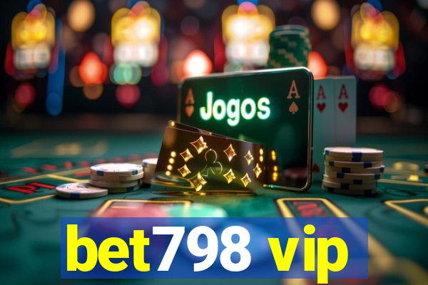 bet798 vip