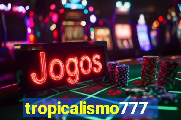 tropicalismo777lg.com