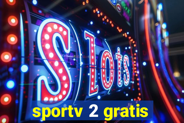 sportv 2 gratis