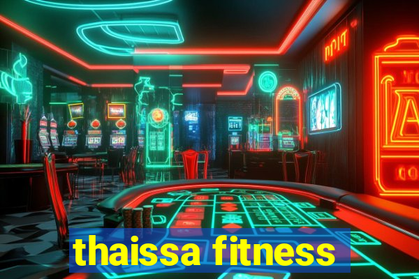 thaissa fitness