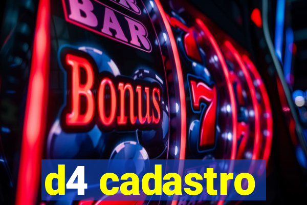 d4 cadastro