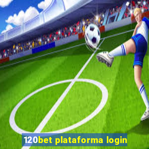 120bet plataforma login