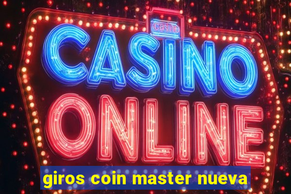 giros coin master nueva