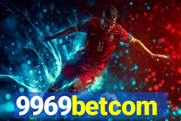 9969betcom