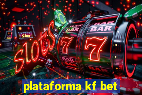 plataforma kf bet