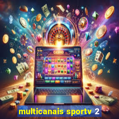 multicanais sportv 2