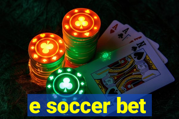 e soccer bet