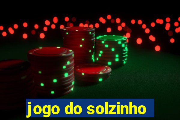 jogo do solzinho