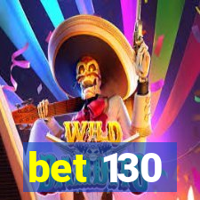 bet 130