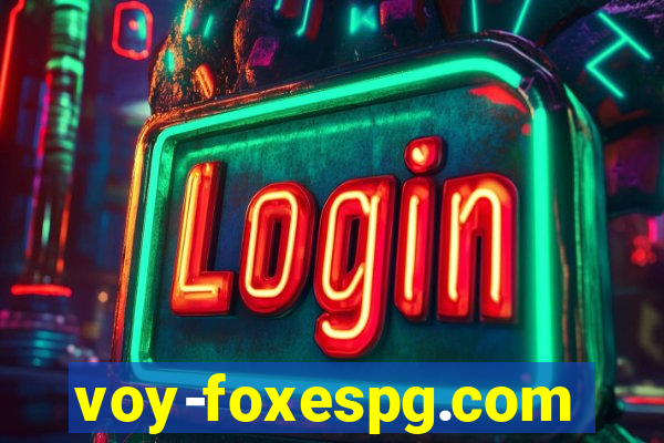 voy-foxespg.com