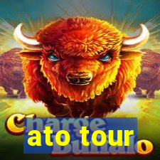 ato tour