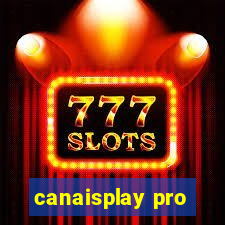 canaisplay pro