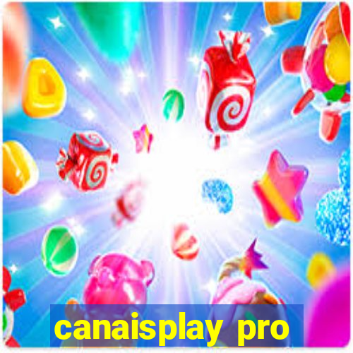 canaisplay pro