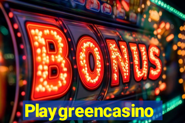 Playgreencasino