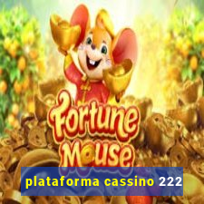 plataforma cassino 222