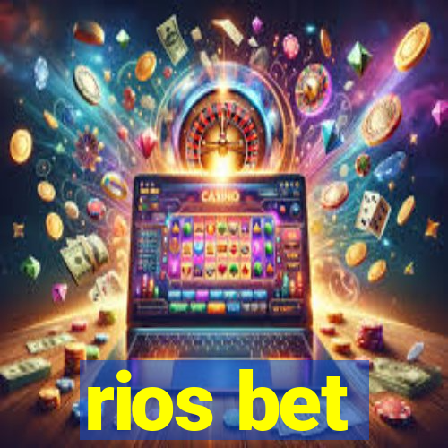 rios bet