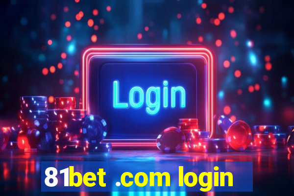 81bet .com login